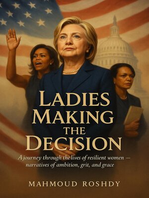 cover image of Ladies Making the Decision